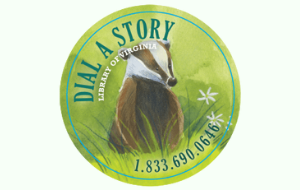 Badger in grass labeled Dial a Story 1-833-690-0649